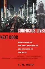 9780679777601-0679777601-Confucius Lives Next Door: What Living in the East Teaches Us About Living in the West