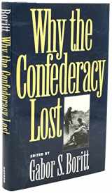 9780195074055-019507405X-Why the Confederacy Lost (Gettysburg Civil War Institute Books)