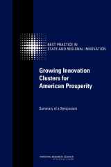 9780309156226-030915622X-Growing Innovation Clusters for American Prosperity: Summary of a Symposium (Best Practice in State and Regional Innovation)
