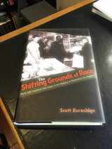 9780691126395-0691126399-The Shifting Grounds of Race: Black and Japanese Americans in the Making of Multiethnic Los Angeles (Politics and Society in Modern America)