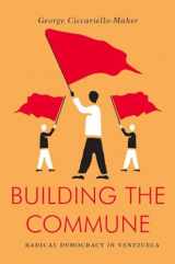 9781784782238-1784782238-Building the Commune: Radical Democracy in Venezuela (Jacobin)