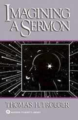9780687186945-0687186943-Imagining a Sermon: (Abingdon Preacher's Library Series)