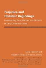 9780800663407-0800663403-Prejudice and Christian Beginnings: Investigating Race, Gender, and Ethnicity in Early Christian Studies