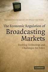 9780521696340-0521696348-The Economic Regulation of Broadcasting Markets