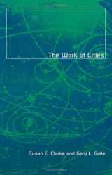 9780816628926-0816628920-The Work of Cities (Globalization and Community Series, Vol 1)