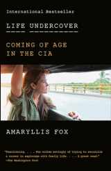 9780385692434-0385692439-Life Undercover: Coming of Age in the CIA