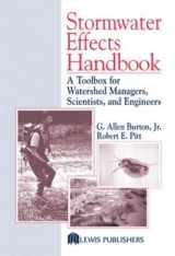 9780873719247-0873719247-Stormwater Effects Handbook: A Toolbox for Watershed Managers, Scientists, and Engineers