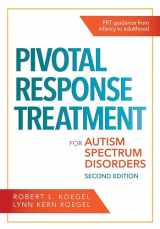 9781681252964-1681252961-Pivotal Response Treatment for Autism Spectrum Disorders