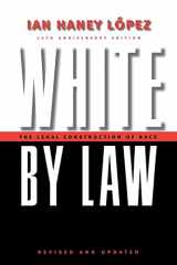 9780814736944-0814736947-White by Law 10th Anniversary Edition: The Legal Construction of Race (Critical America, 16)