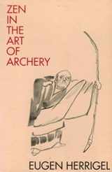 9781559270618-1559270616-Zen in the Art of Archery