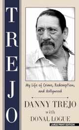 9781432891664-1432891669-Trejo: My Life of Crime, Redemption, and Hollywood (Thorndike Press Large Print Biography and Memoir)