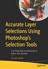 9781484274927-148427492X-Accurate Layer Selections Using Photoshop’s Selection Tools: Use Photoshop and Illustrator to Refine Your Artwork