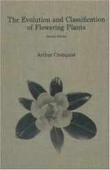 9780893273323-0893273325-The Evolution and Classification of Flowering Plants