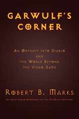 9781927537107-192753710X-Garwulf's Corner: An Odyssey Into Diablo and the World Beyond the Video Game