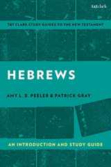 9780567674753-0567674754-Hebrews: An Introduction and Study Guide (T&T Clark’s Study Guides to the New Testament)