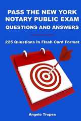 9781449589677-1449589677-Pass The New York Notary Public Exam Questions And Answers: 225 Questions In Flash Card Format