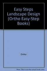9780897212953-0897212959-Ortho Easy-Step Books: Landscape Design: How To Plan Your Own Landscape