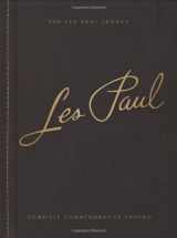 9781423488194-1423488199-Les Paul Legacy Complete Commemorative Edition. by Lawrence, Robb Les Paul Legacy Complete Commemorative Edition