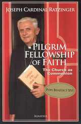 9780898709636-0898709636-Pilgrim Fellowship of Faith: The Church as Communion