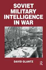 9780714640761-071464076X-Soviet Military Intelligence in War (Soviet (Russian) Military Theory and Practice)