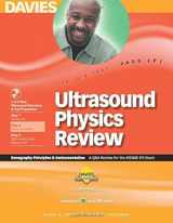 9780941022743-0941022749-Ultrasound Physics Review: A Review For The ARDMS SPI Exam