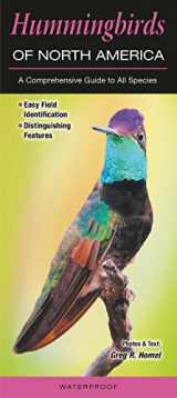 9781936913428-1936913429-Hummingbirds of North America: A Comprehensive Guide to All Species