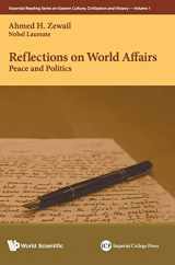 9781783267255-1783267259-REFLECTIONS ON WORLD AFFAIRS: PEACE AND POLITICS (Essential Reading Eastern Culture, Civilization and History)