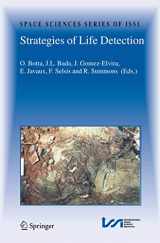 9780387775159-0387775153-Strategies of Life Detection (Space Sciences Series of ISSI, 25)