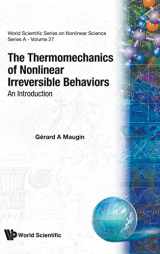 9789810233754-9810233752-The Thermomechanics of Nonlinear Irreversible Behaviours (World Scientific Nonlinear Science Series a)