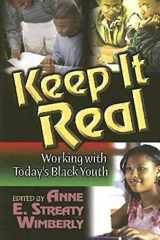 9780687497027-0687497027-Keep It Real: Working with Today's Black Youth