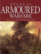 9781435139831-1435139836-Atlas of Armored Warfare from 1916 to the Present Day