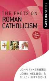 9780736924030-0736924035-The Facts on Roman Catholicism (The Facts On Series)