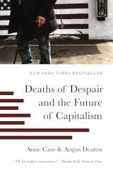9780691217079-0691217076-Deaths of Despair and the Future of Capitalism