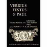 9781905670062-1905670060-Verrius, Festus and Paul (BICS Supplement 93): Lexicography, Scholarship, and Society (Volume 93) (Bulletin of the Institute of Classical Studies Supplements)