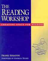 9780325003306-0325003300-The Reading Workshop: Creating Space for Readers