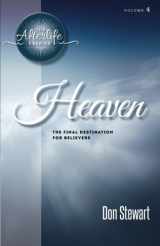 9781523379590-1523379596-Heaven: The Final Destination for Believers (The Afterlife Series)