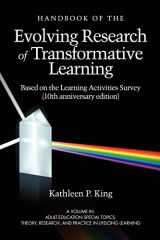 9781607520856-1607520850-The Handbook of the Evolving Research of Transformative Learning: Based on the Learning Activities Survey (10th Anniversary Edition) (Adult Education ... Research and Practice in LifeLong Learning)