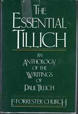 9780025255906-0025255908-The Essential Tillich: An Anthology of the Writings of Paul Tillich