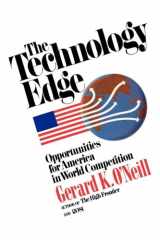 9780671554378-0671554379-The Technology Edge: Opportunities for America in World Competition