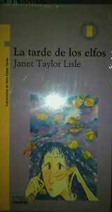 9789580423850-9580423857-LA Tarde De Los Elfos (Spanish Edition)