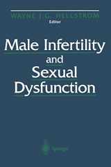 9780387948591-0387948597-Male Infertility and Sexual Dysfunction