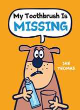 9780544966352-054496635X-My Toothbrush Is Missing (The Giggle Gang)