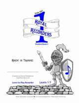 9781989720141-1989720145-Royal Recorders Student Book 1: Learn to Play Recorder