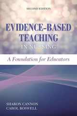 9781284268966-1284268969-Evidence-Based Teaching in Nursing: A Foundation for Educators: A Foundation for Educators