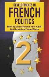 9780333764541-0333764544-Developments in French Politics 2