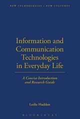 9781859737989-1859737986-Information and Communication Technologies in Everyday Life: A Concise Introduction and Research Guide (New Technologies / New Cultures)
