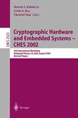 9783540004097-3540004092-Cryptographic Hardware and Embedded Systems - CHES 2002: 4th International Workshop, Redwood Shores, CA, USA, August 13-15, 2002, Revised Papers (Lecture Notes in Computer Science, 2523)