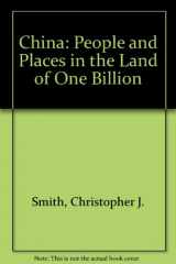 9780813308531-0813308534-China: People And Places In The Land Of One Billion