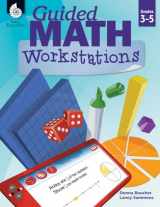 9781425817299-1425817297-Guided Math Workstations for Grades 3 to 5 – Strategies to Put Guided Math into Action in Elementary School Classrooms - Create Math Workshops and Implement Math Workstations for Ages 7 to 11