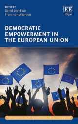9781788113557-1788113551-Democratic Empowerment in the European Union (Interdisciplinary Perspectives on EU Citizenship series)